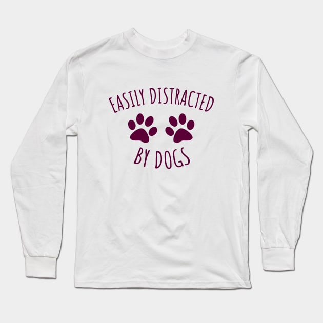 Easily distracted by dogs Long Sleeve T-Shirt by LunaMay